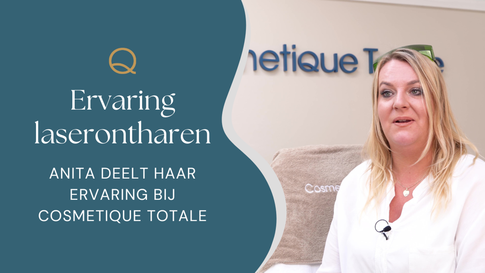 Ervaring Laserontharen Cosmetique Totale